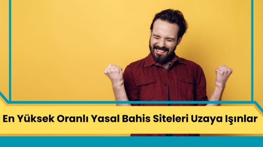En Yüksek Oranlı Yasal Bahis Siteleri
