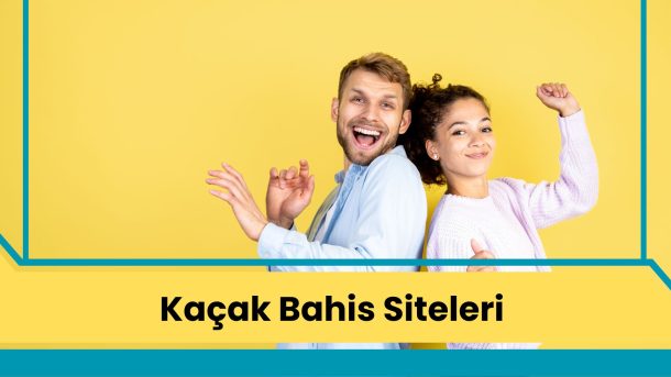 Kaçak Bahis Siteleri